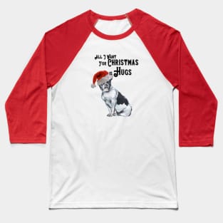 All I want for Christmas is Hugs. Baseball T-Shirt